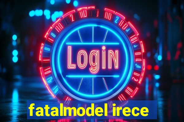 fatalmodel irece